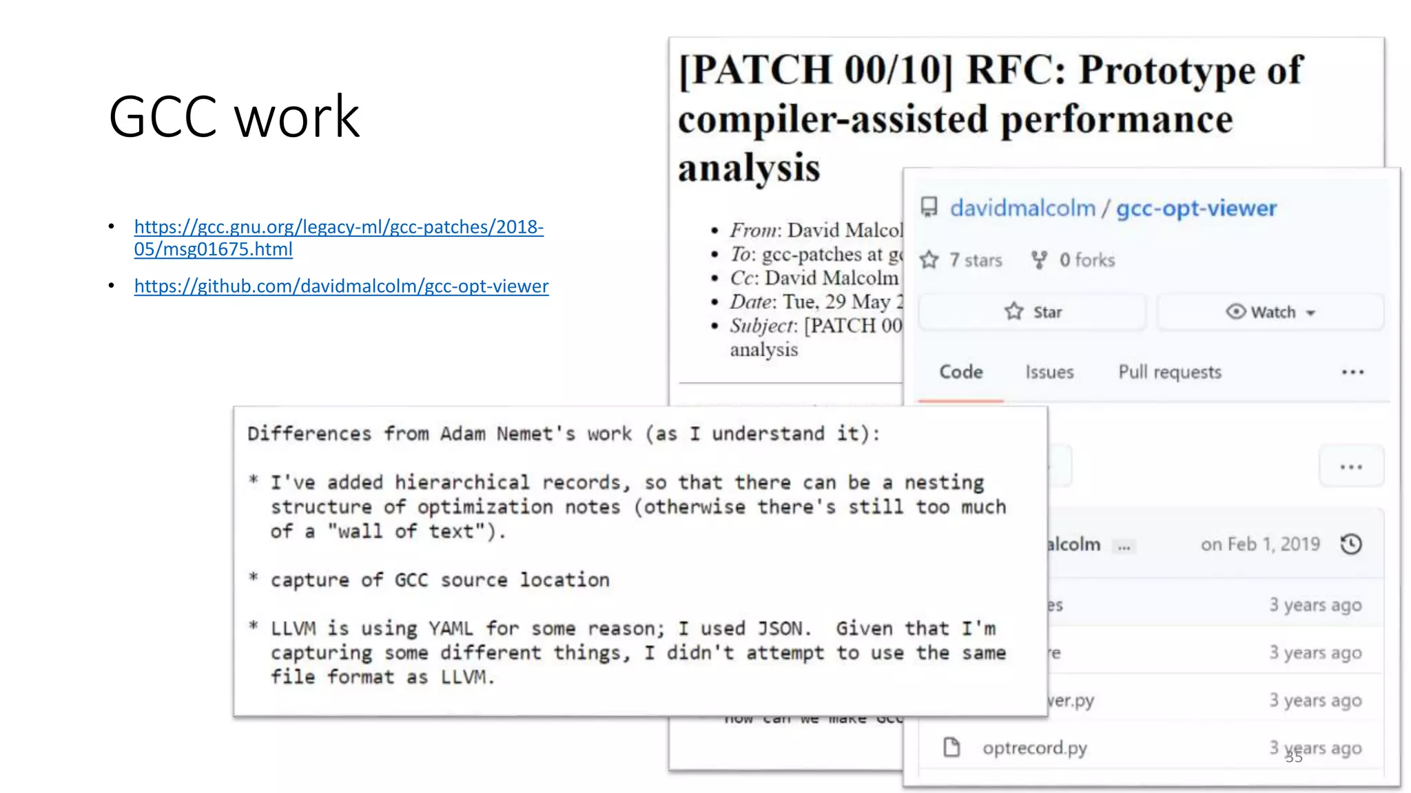GCC work
• https://gcc.gnu.org/legacy-ml/gcc-patches/2018-
05/msg01675.html
• https://github.com/davidmalcolm/gcc-opt-viewer
35
 