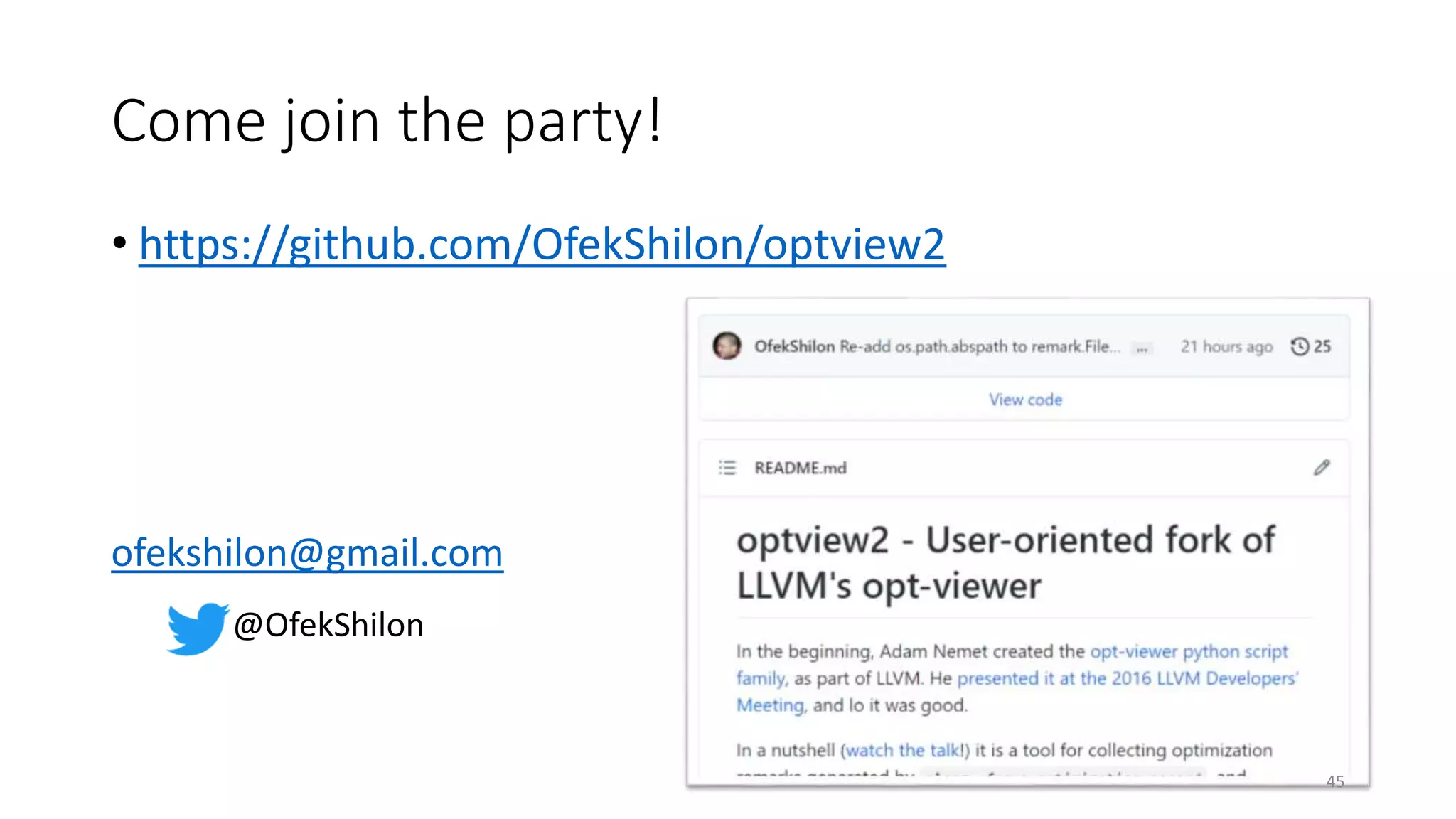 Come join the party!
• https://github.com/OfekShilon/optview2
ofekshilon@gmail.com
45
@OfekShilon
 
