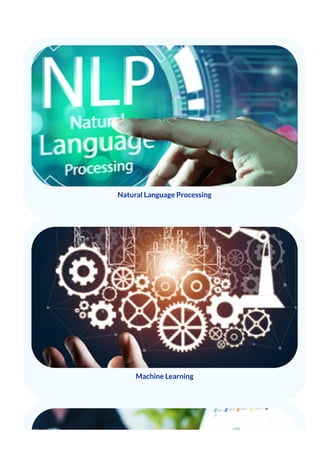 Natural Language Processing
Machine Learning
 