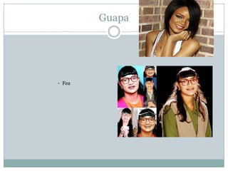 GuapaFea