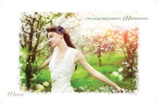 Um lugar simplesmente

R

E

S

I

D

onderful
E

N

C

E

aravilhoso!

 