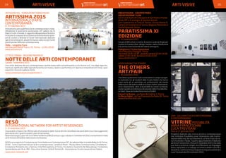 ARTISSIMA SRL - FONDAZIONE TORINO MUSEI
ARTISSIMA 2015
INTERNAZIONALE D’ARTE
CONTEMPORANEA
6 - 8 novembre 2015
Artissima è...