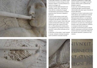 A causa delle condizioni in cui verteva il Ponte
prima dei lavori di restauro dunque, era stato
necessario metterlo in sicurezza attraverso un
sistema di ponteggi e reti.
Il gruppo scultoreo lapideo del ponte com-
prendente i quattro rilievi, i due stemmi in
chiave dell’arco, la balaustra e le epigrafi
commemorative, prima dei lavori di restauro
presentava diversi fenomeni di degrado e
alterazione.
In marmo e pietra calcarea, le parti erano
caratterizzate da un generale ingrigimento,
conseguenza del deposito di particolato at-
mosferico, terriccio e guano; inoltre, nelle zone
protette dal dilavamento delle acque, questi
depositi avevano dato origine ad incrosta-
zioni. La diffusa alterazione cromatica aveva
ormai appiattito tutti gli elementi di finitura e
riducendo il valore artistico dell’opera nel suo
complesso.
In particolare, le Fame alate e i cavalli rampanti
in facciata, risultavano interessati da pigmen-
tazioni accidentali e localizzate (macchie)
causate dal ruscellamento di ruggine degli
elementi metallici di ancoraggio nonché dal
grigliato metallico posto a protezione del
parapetto superiore.
In alcuni casi, l’azione dell’acqua piovana
combinata agli agenti inquinanti presenti
nell’atmosfera aveva dato origini a fenomeni di
erosione delle pietre.
La balaustra con motivo a greca posta corona-
mento dell’arco, per la presenza di numerose
piccole fenditure necessitava di stuccature.
Nella parte bassa dell’arco in corrispondenza
dei piedritti e sulla porzione di balaustra pro-
spiciente via Nicotera, oltre che i fenomeni so-
pra descritti vi era anche da un forte degrado
antropico, quali scritte vandaliche e collocazio-
ne impropria di elementi tecnologici.
Le epigrafi commemorative poste sui piedritti
dell’arco, presentavano anche lesioni profonde
nonché croste nere causate dalla solfatazione
dei materiali carbonatici in presenza di inqui-
namento.
 