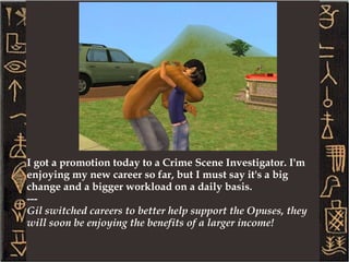 And Sallah is Yuki and Gil's oldest daughter. She is currently only a few days away from becoming a teenager. She is also a Scorpio but neater, shyer and a little meaner than her brother. 6 Neat, 1 Shy, 10 Active, 5 Playful, 3 Nice 