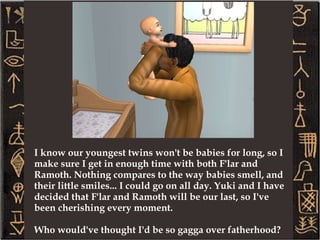 Even though Rob is helping out with the twins, there is still a lot for both Yuki and I to do. We do really appreciate the extra help though from our son who we thought would be chasing skirts by now.  