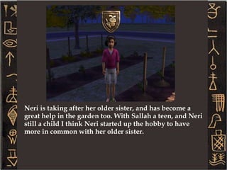 ---- And this readers is where I lost the family the first time! There was a thunderstorm outside, and I was urged to turn off my computer so it didn't get fried. Little did I know that my sim's game  was still saving, so I corrupted my game trying to save it. I was able to rebuild the family with my meticulous notes, and recreate the house. I had also created both Yuki and Gil in bodyshop so I was able to get the kids looking about the same, and genetics to what they had been. But I ended up losing a few slides, and CC in the process so some of the family does look a little bit different. The missed slides showed Yuki getting a promotion, Ramoth learning to talk, and Sebell maxing his mechanical skill. 