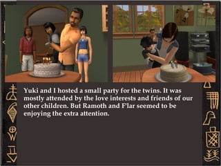 Ramoth and F'lar spend a lot of time together, matter of fact, the two are practically inseparable. --- Most of the Opuses are best friends with each other, including twins Ramoth and F'lar. They are such an adorable family to play. 