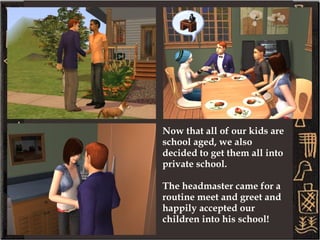 A boyfriend! This young man, Connor, appeared all of a sudden. He saw my daughter... 