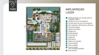 IMPLANTAÇÃO
LAZER
Salão de festas com lounge externo
e espelho d’água
Poolhouse com churrasqueira
Terraço gourmet com churrasqueira
WC masculino, WC feminino, WC pcd
Varanda de jogos
Quadra recreativa
Playground
Brinquedoteca
Estar externo
Academia
SPA/sauna
Solário com gazebo
Piscina Adulto
Deck molhado
Piscina infantil
com brinquedo aquático
Área técnica
1
1
2
2
3
3
4
4
5
5
6
6
7
7
8
8
9
9
1
0
1
0
1
6
1
1
1
1
1
2
1
2
1
3
1
3
1
4
1
4
1
5
1
6
1
5
 