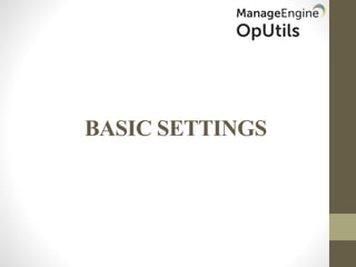 BASIC SETTINGS
 