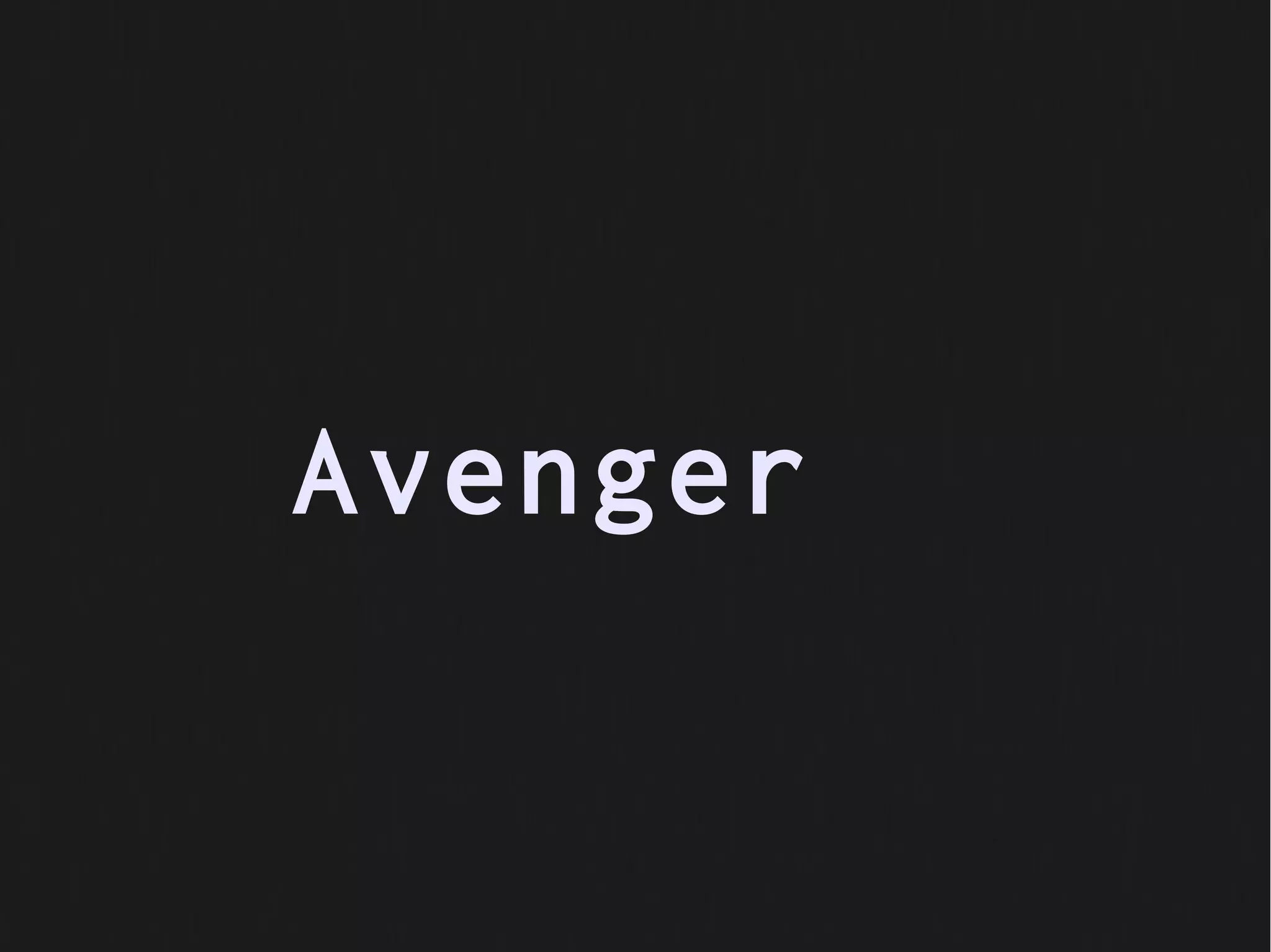 Avenger
 