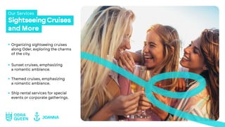 SightseeingCruises
and More
Our Services
Organizing sightseeing cruises
along Oder, exploring the charms
of the city.
Sunset cruises, emphasizing
a romantic ambiance.
Themed cruises, emphasizing
a romantic ambiance.
Ship rental services for special
events or corporate gatherings.
 