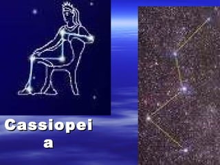 Cassiopei
    a
 