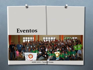 Eventos ADIRC 2010 – Tenente Portela 