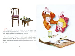 O quadro que não quer acabar