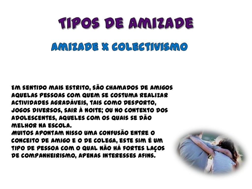 O que é a amizade?
