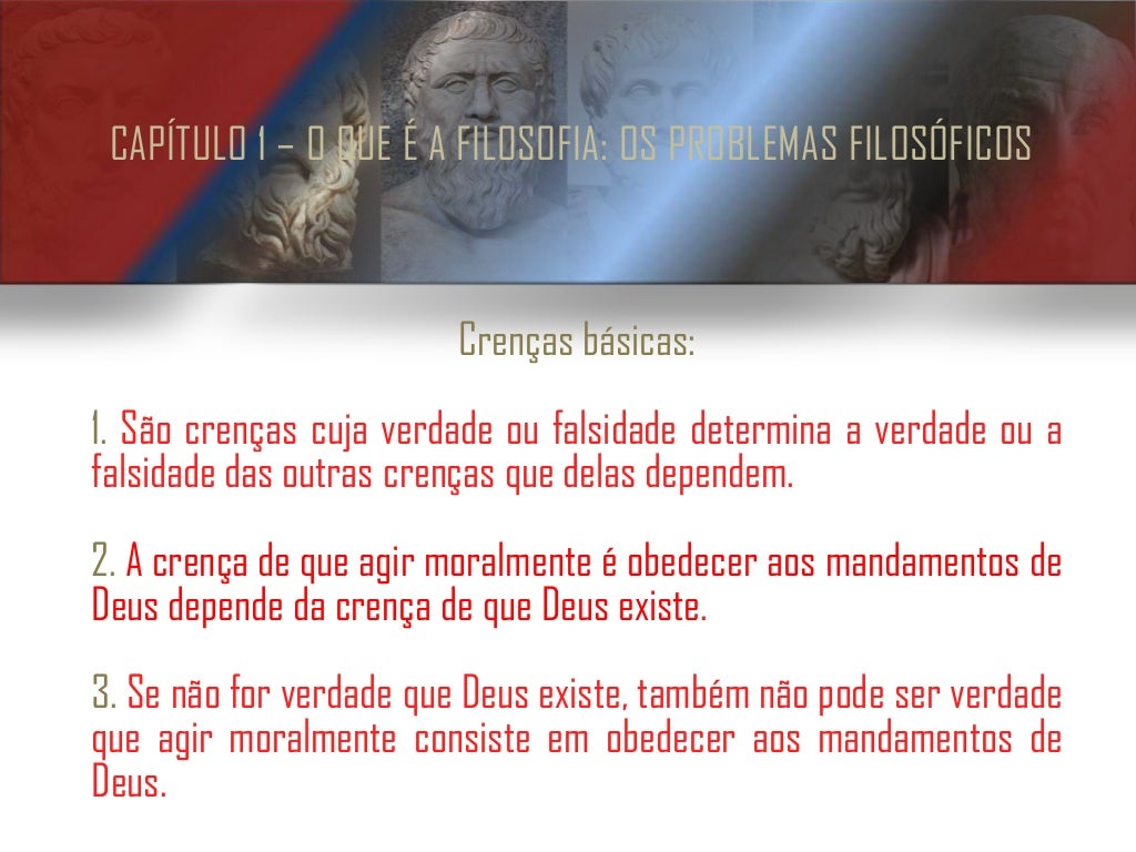 Quais São Os Principais Problemas Filosóficos Levantados Logo Ao Início
