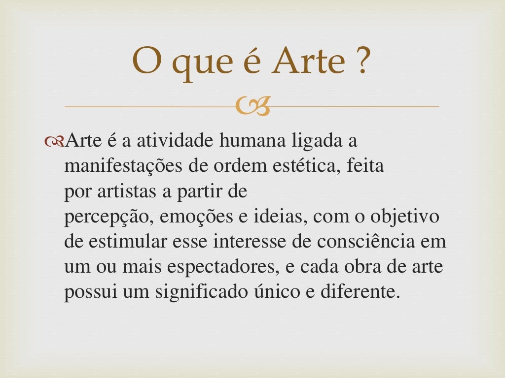 O que é arte O que é arte