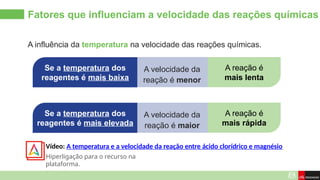 Entendendo a Velocidade das Reações Químicas: Fatores e Aplicações | PPTX
