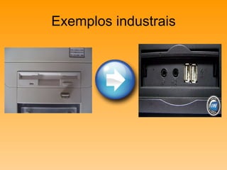 Exemplos industrais 