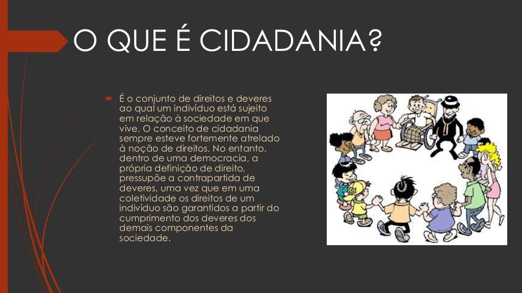 O que é cidadania O que é cidadania
