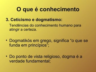 O que é conhecimento | PPT