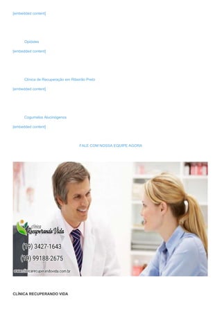 [embedded content]
Opióides
[embedded content]
Clínica de Recuperação em Ribeirão Preto
[embedded content]
Cogumelos Alucinógenos
[embedded content]
FALE COM NOSSA EQUIPE AGORA
CLÍNICA RECUPERANDO VIDA
 
