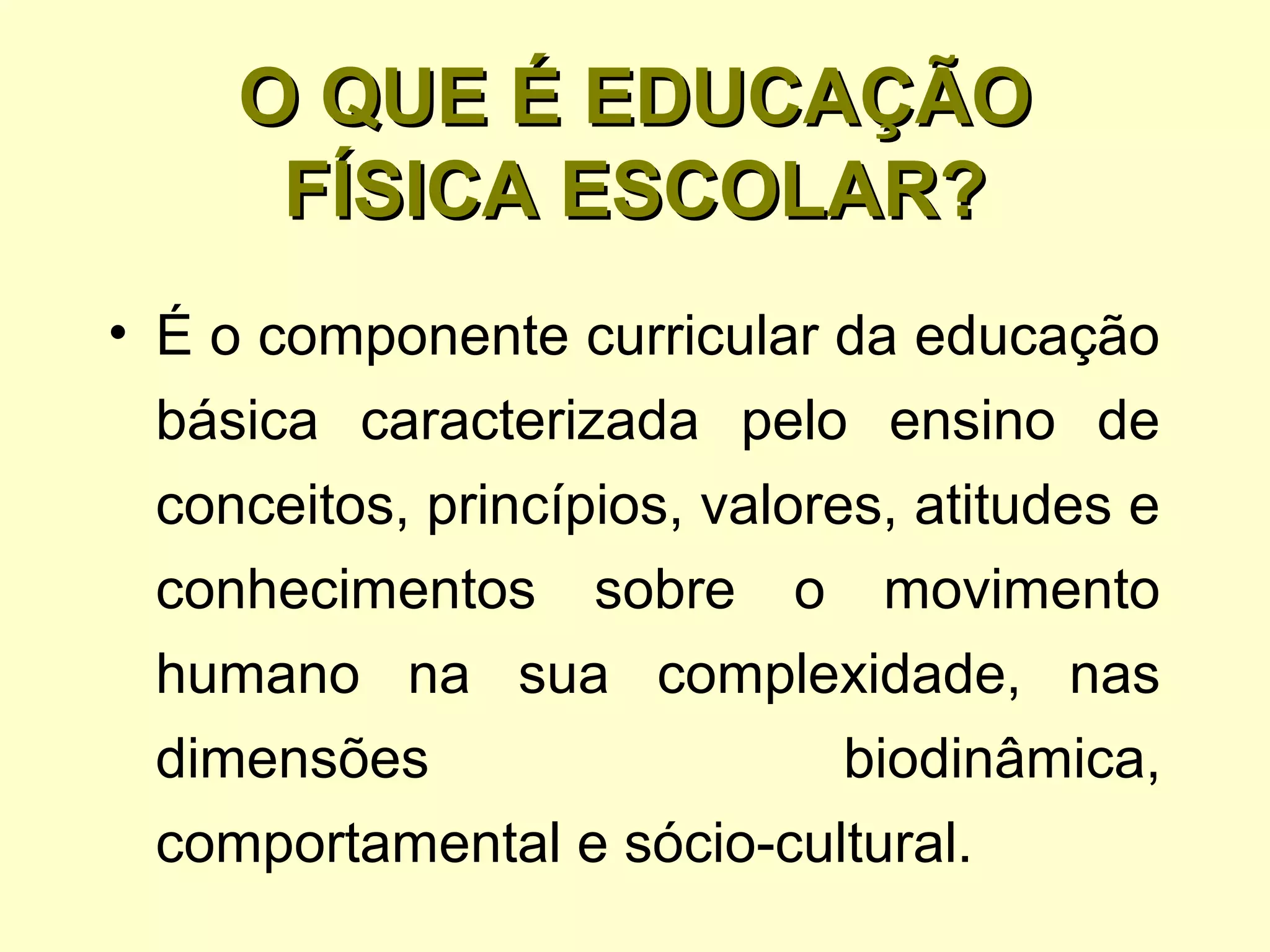O que devo saber sobre educação física escolar | PPT