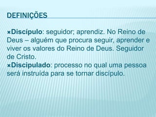 O que é Discipulado | PPTX