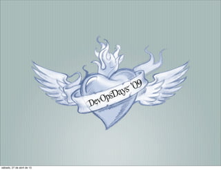 sábado, 27 de abril de 13
 