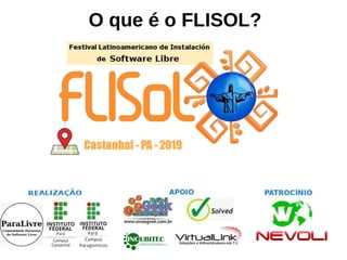 O que é o FLISOL?
 