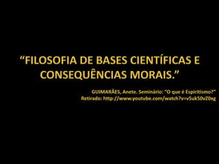 O que é espiritismo