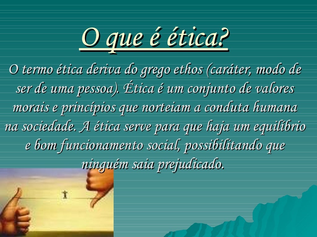 Definição De Ética , O que é a ética e porque ela é importante – LFMP
