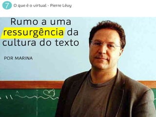 Apresentação: "O que é virtual?"