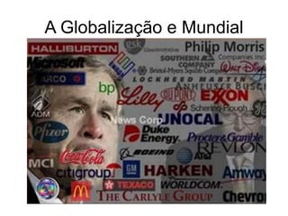 O Que é GlobalizaçãO
