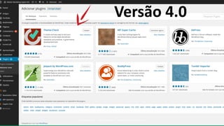 WordPress 4.0 - Vasco Marques - www.vascomarques.com
Versão 4.0
 