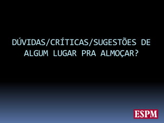 Volumes/Preços com ele negociados