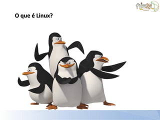 O que é Linux?
 