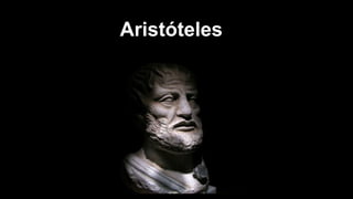 Aristóteles
 