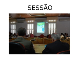 SESSÃO

 