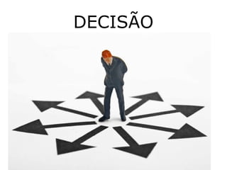 DECISÃO

 