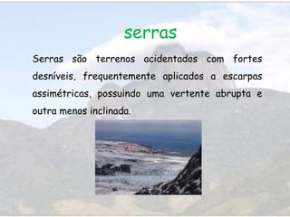 Vale O vale é um terreno que fica entre montanhas, onde, normalmente, correu um rio. Os seus terrenos são férteis.