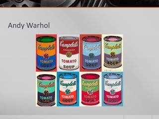 Andy Warhol
 