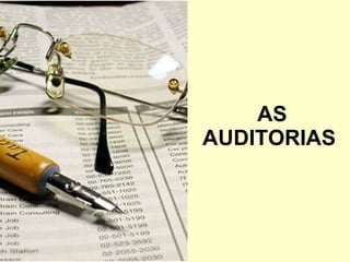 AS AUDITORIAS   