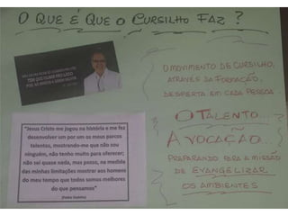 O que é que o cursilho faz?