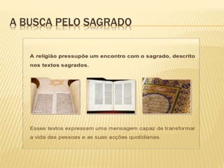 A BUSCA PELO SAGRADO
 