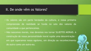 O que são valores? | PPTX