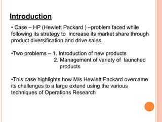 HP case- Implementation of operations research