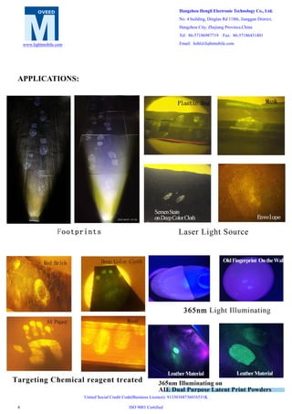 United Social Credit Code(Business Licence): 91330104736016531K
ISO 9001 Certified
4
Hangzhou Hengli Electronic Technology Co., Ltd.
No. 4 building, Dinglan Rd 118th, Jianggan District,
Hangzhou City, Zhejiang Province,China
Tel: 86-57186987719 Fax: 86-57186431401
Email: hzhl@lightmobile.com
www.lightmobile.com
APPLICATIONS:
 