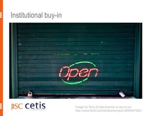 Institutional buy-inImage by Tony Eccles licence cc-by-nc-sahttp://www.flickr.com/photos/tonytoo/3659947093/